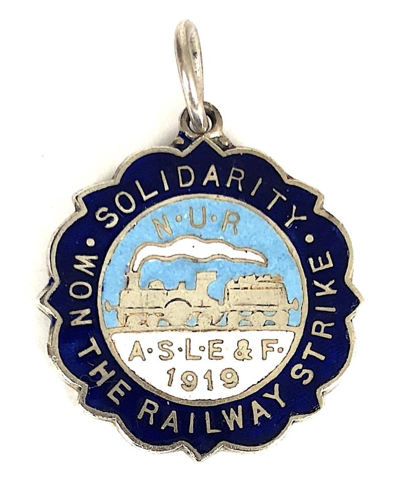N.U.R. A.S.L.E & F. 1919 Solidarity Won The Railway Strike Fob