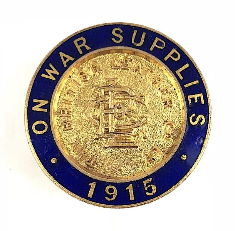 WW1 The British Leather Co.Ld On War Supplies 1915 Badge Birkenhead