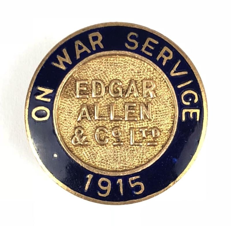 WW1 Edgar Allen & Co Ltd 1915 On War Service Badge Sheffield