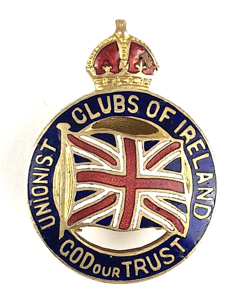 Unionist Clubs of Ireland God our Trust Union Flag Irish political badge c.1912
