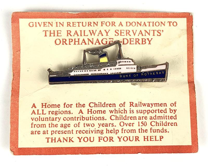 Duke of Rothesay Steamship Railway Servants Orphanage Charity Badge c.1956
